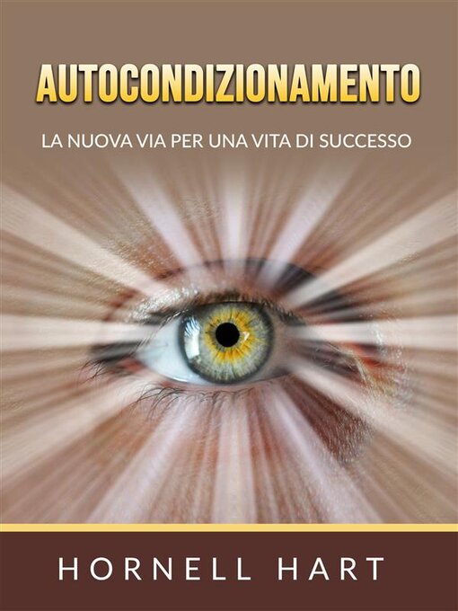 Title details for Autocondizionamento  (Tradotto) by Hornell Hart - Available
